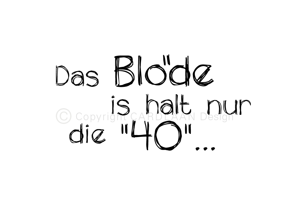 Das Blöde is halt... 40