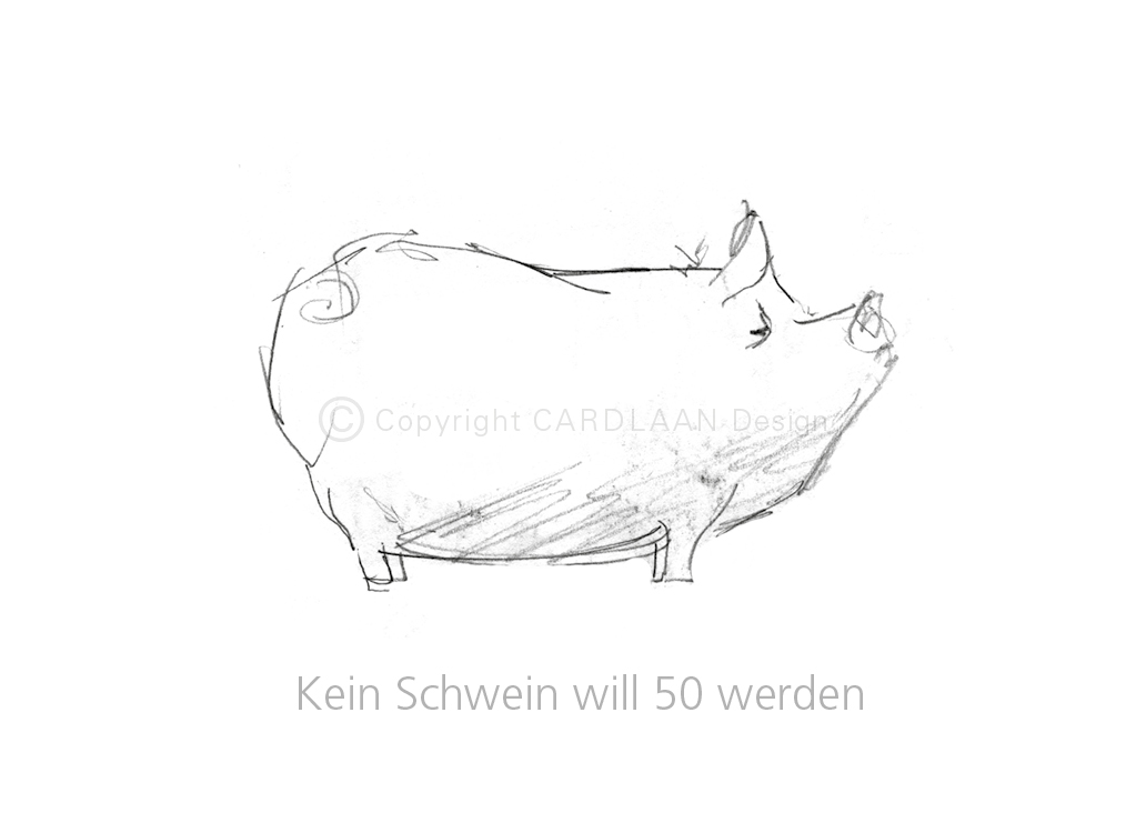 Kein Schwein... 50