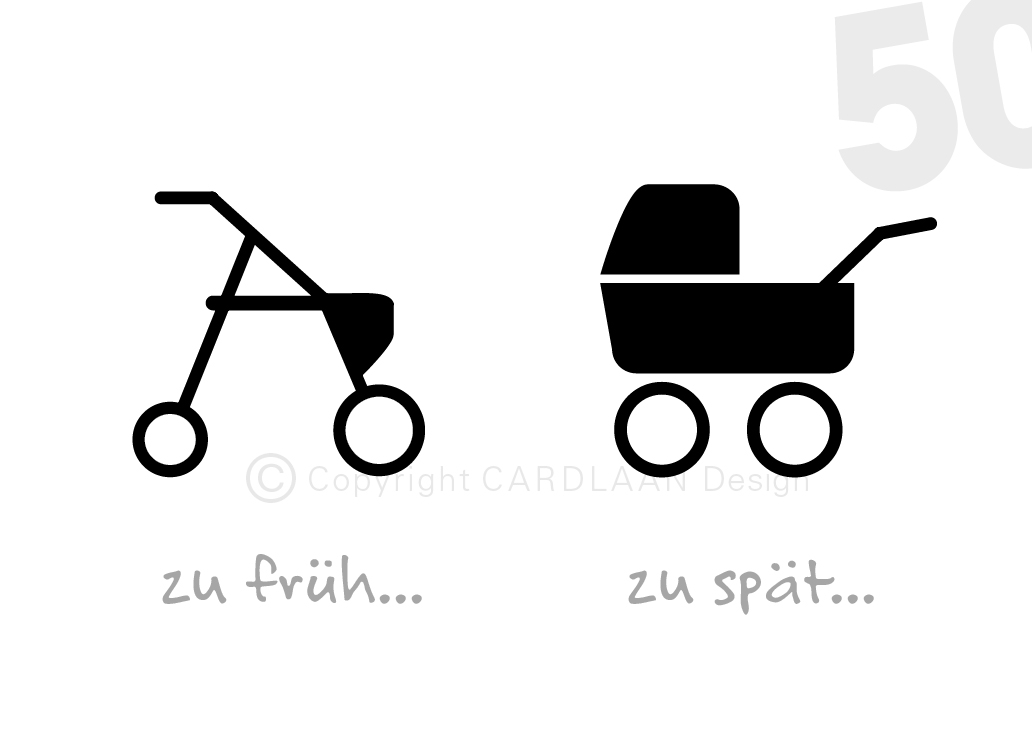 Zu früh, zu spät... 50